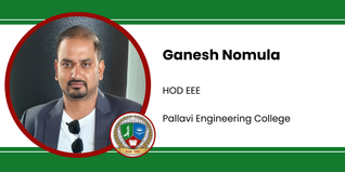 Pallavi Engineering College, HOD EEE: 	Ganesh Nomula Interview